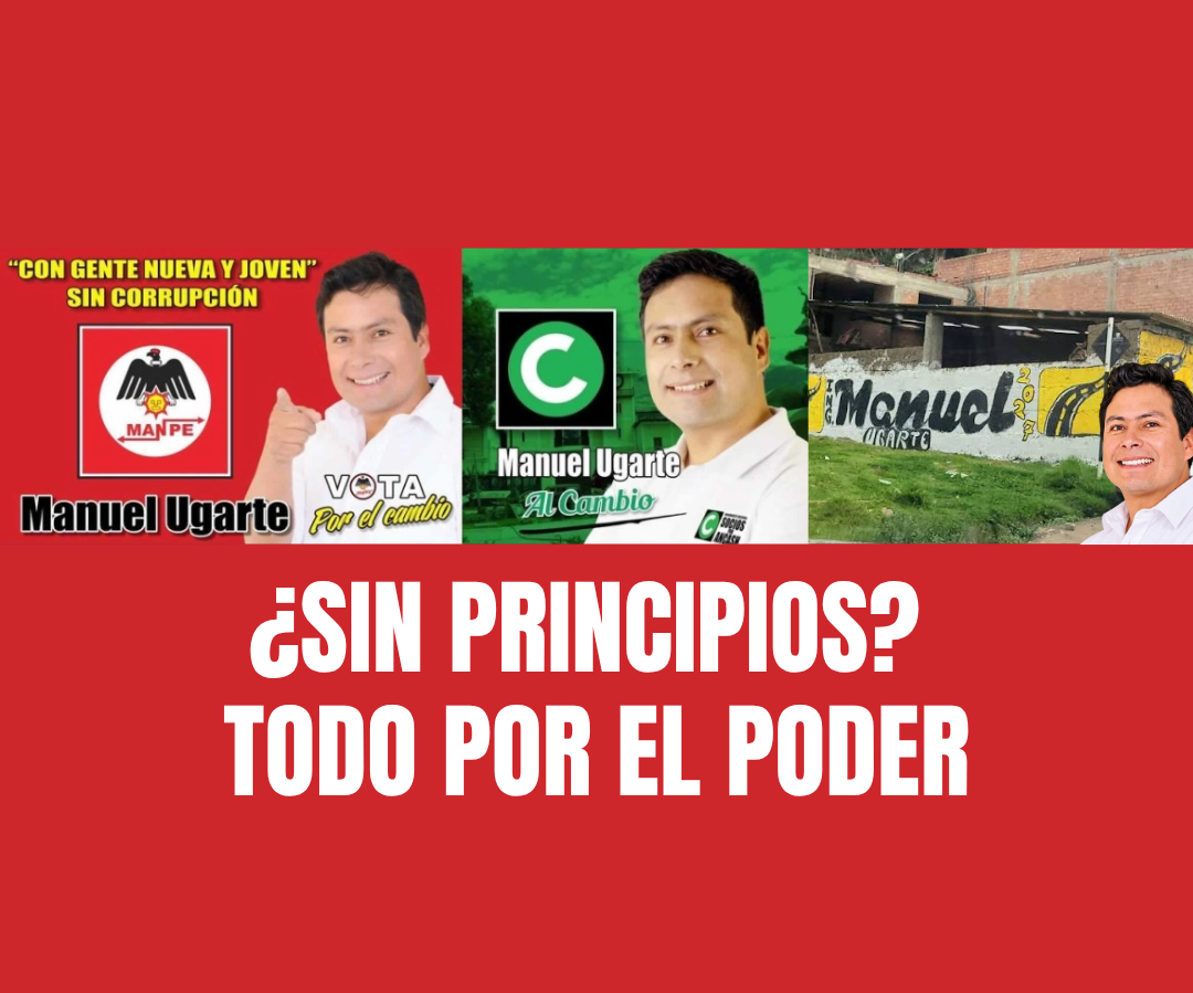 TODOS LOS PARTIDOS POR LOS QUE PASÓ MANUEL UGARTE ALCALDE DE SAN MARCOS