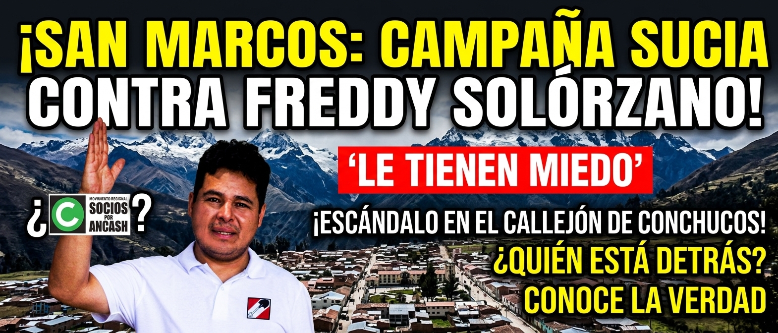 Elecciones San Marcos 2026: denuncian guerra sucia contra candidatura de Fredy Solórzano