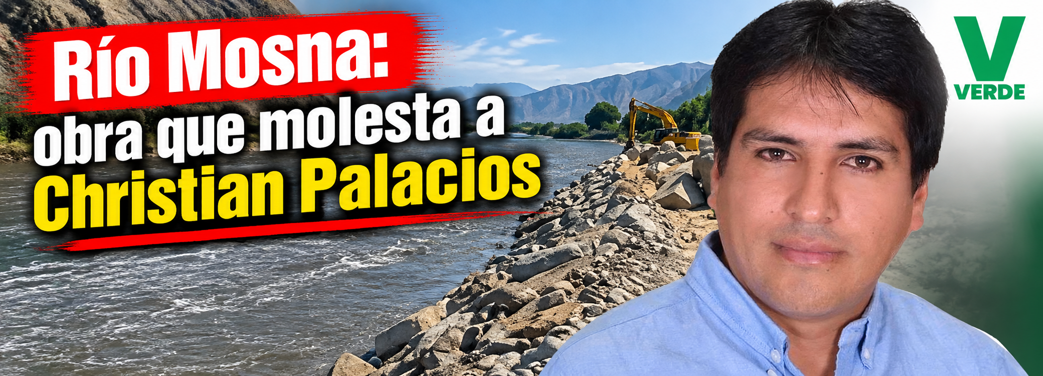 Río Mosna: obra que molesta a Christian Palacios
