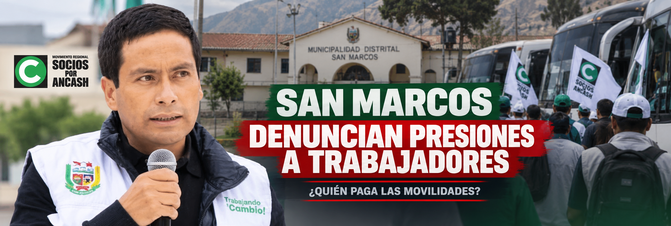 San Marcos: denuncian presión a trabajadores por campaña